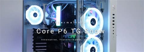 เคสคอมพิวเตอร์ Thermaltake Computer Case Core P6 Tg Snow