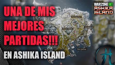 🚨una De Mis Mejores Partidas En Ashika 🚧warzone🚧 Youtube