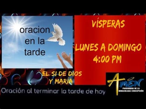 Oración de la tarde vísperas el Si De Dios y María domingo 21 de mayo