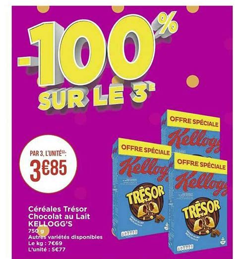 Offre C R Ales Tr Sor Chocolat Au Lait Kellogg S Chez Spar