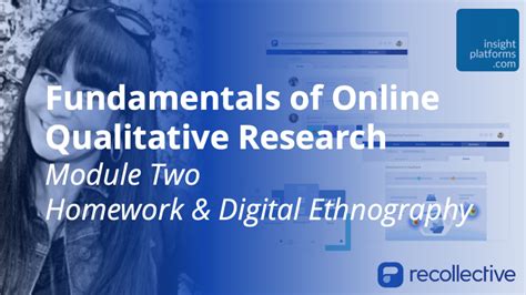 Online Qualitative Fundamentals: Homework & Digital Ethnography ...