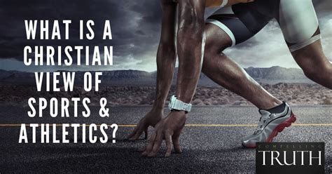 What is a Christian view of sports / athletics?