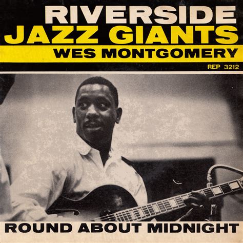 Wes Montgomery Round About Midnight Missile Blues Rpm Flickr