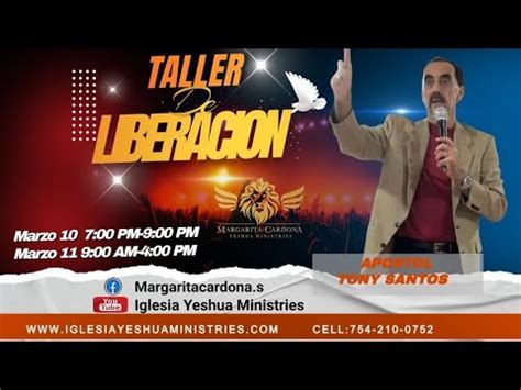 Taller De Liberación Iglesia Yeshua Ministries 3 10 2023 YouTube