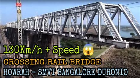 SKIPPING RAILWAY BRIDGES OVER 130Km H SPEED SMVT BANGALORE DURONTO