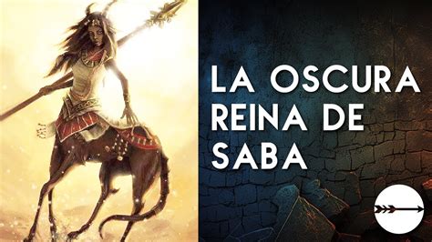 La Verdad OCULTA De La REINA DE SABA YouTube