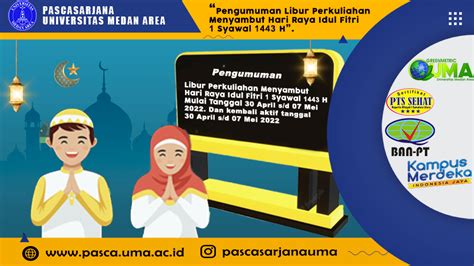 Pengumuman Libur Perkuliahan Menyambut Hari Raya Idul Fitri 1 Syawal