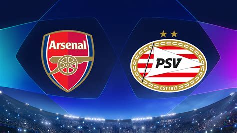 Watch Uefa Champions League Arsenal Vs Psv Full Show On Paramount Plus