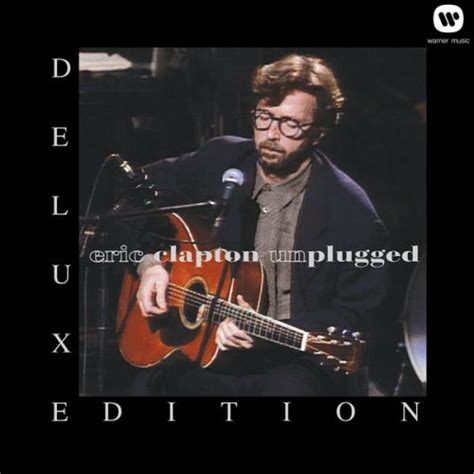 Unplugged Deluxe Version By Eric Clapton On Plixid