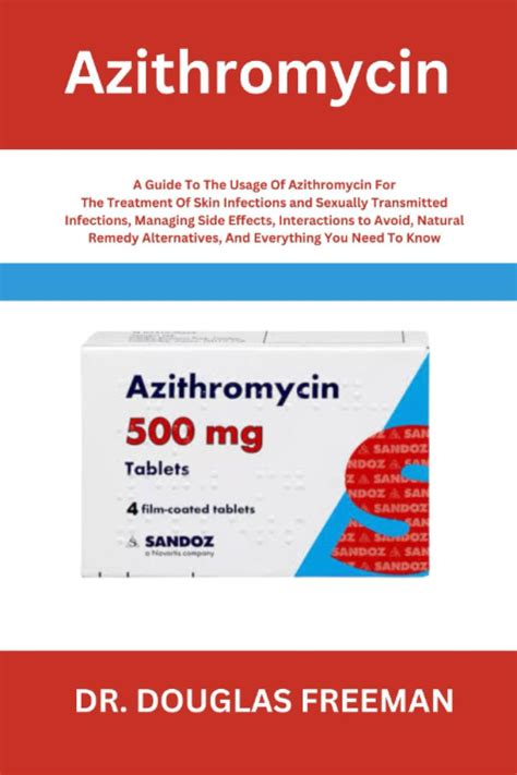 Buy Azithromycin A Guide To The Usage Of Azithromycin For The Of Skin