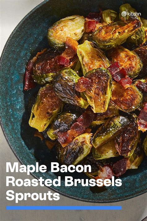 Maple Bacon Brussels Sprouts Are The Perfect Combination Of Sweet And Salty Recipe Fried