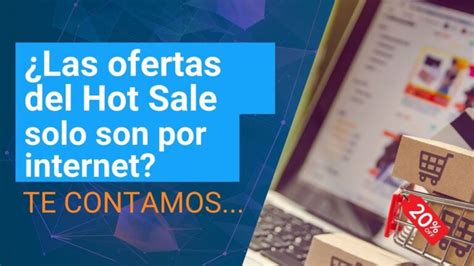 El Hot Sale Ofertas Exclusivas Online Actualizado Octubre