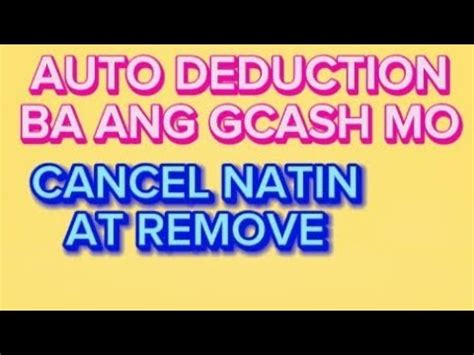 AUTO DEDUCTION BA GCASH MO CANCEL NATIN 2 MINS LANG YouTube