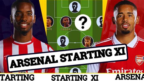 Arsenal Starting Line Up Vs Brentfordarsenal News Now Youtube