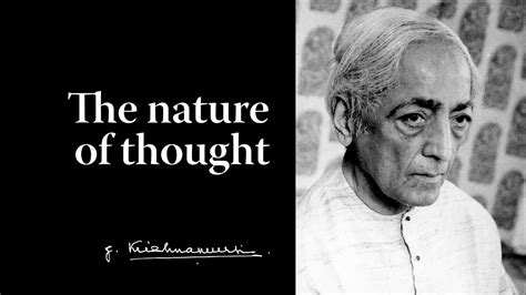 The nature of thought | Krishnamurti - YouTube