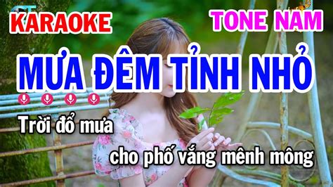 Karaoke Mưa Đêm Tỉnh Nhỏ Tone Nam Cm Nhạc Sống Tuấn Cò Youtube