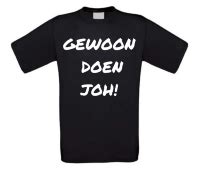 Gewoon Doen Joh T Shirt Goedkope Feestwinkel