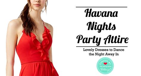 Havana Nights Party Attire