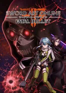 T I Ngay Sword Art Online Fatal Bullet Dissonance Of The Nexus Vi T H A