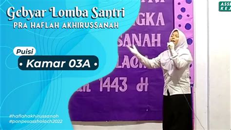 Puisi Kamar 03A Lomba Pra Haflah Akhirussanah 2022 YouTube