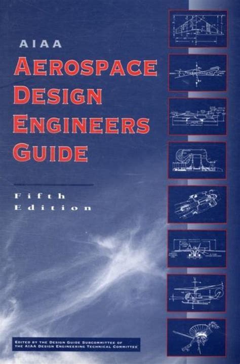 Aiaa Aerospace Design Engineers Guide