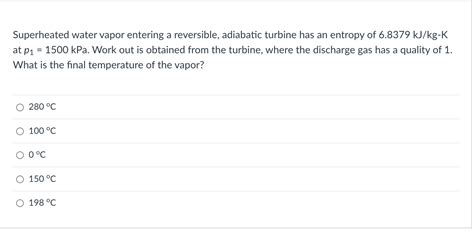 Solved Superheated Water Vapor Entering A Reversible