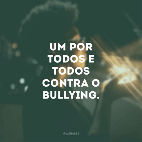 Frases De Combate Ao Bullying Librain