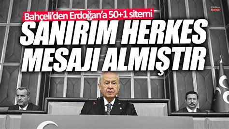 Son dakika Herkes ne diyeceğini merak ediyordu Bahçeli den 50 1 çıkışı