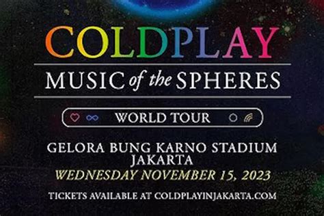 Harga Tiket Konser Coldplay Di Jakarta Mulai Ribuan Dan Tanggal