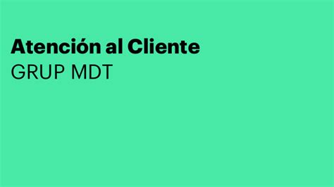 Se Busca Personal Para El Puesto De Atenci N Al Cliente En Grup Mdt