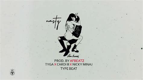 Nasty Tyga X Cardi B X Nicky Minaj Type Beat 2020 Prod By Afbeatz