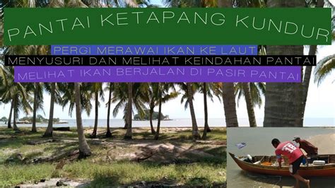 Wisata Pantai Ketapang Kundur Kundur Barat Kabupaten Karimun Azhar 88