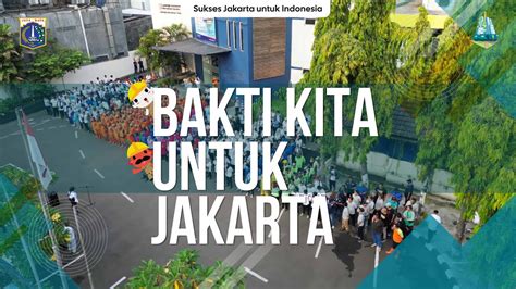 Kilas Balik Kegiatan Bakti Kita Untuk Jakarta Dinas CKTRP