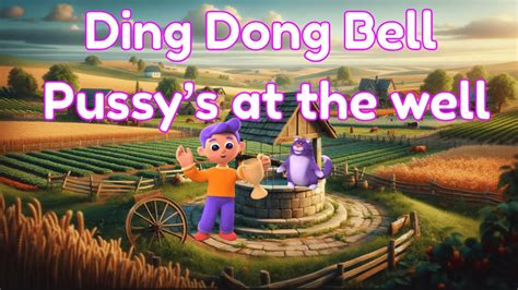 Ding Dong Bell The Adventures Of Pussy Cat At The Well YouTube