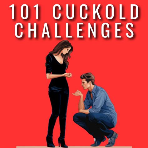 Cuckold Challenges Hotwife Cuck Bull Activities Ideas Swinger Lifestyle Dares Husband Hot Wife