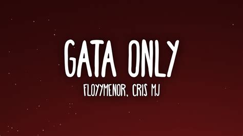 Floyymenor Gata Only Ft Cris Mj Letra Lyrics Youtube