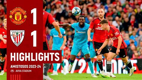 Highlights Manchester United Athletic Club Amistosos