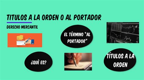 T Tulos A La Orden Del Portador By Karla Marin On Prezi