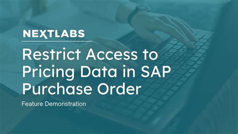 Restrict Access To Pricing Data In Sap Purchase Order Nextlabs Data