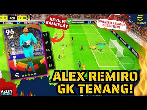 ALEX REMIRO SPANISH LEAGUE SELECTION REVIEW GAMEPLAY ALEX REMIRO STAT