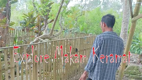 Explore Makam Keramat Di Pake Buat Pesugihan Youtube