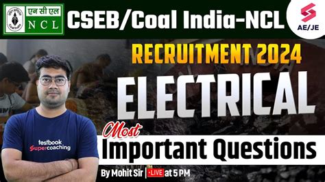 Ncl Recruitment Electrical Most Expected Paper Cseb Je