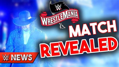 Undertaker Wrestlemania 36 Match Plans Revealed Wwe News Ep 310