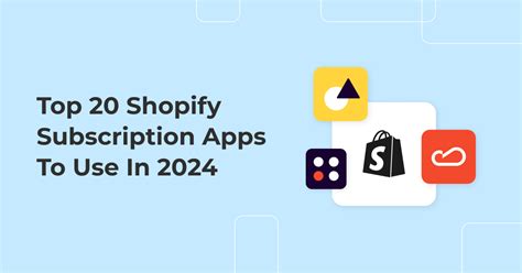 Top 20 Shopify Subscription Apps To Use In 2023 —