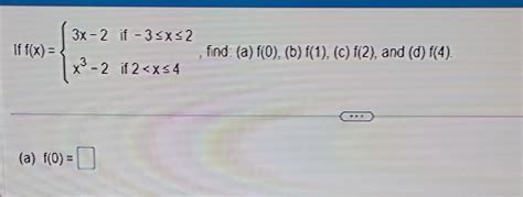 Solved If Fx 3x−2 If −3≤x≤2x3−2 If 2