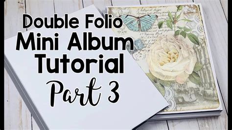 Double Folio Mini Album Tutorial Part Youtube