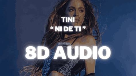 Tini Ni De Ti 8d Audio 360° Usar Auriculares Suscribirse Youtube