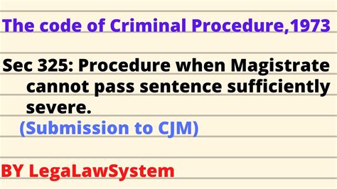 Sec Crpc Procedure When Magistrate Can Not Pass Sentence