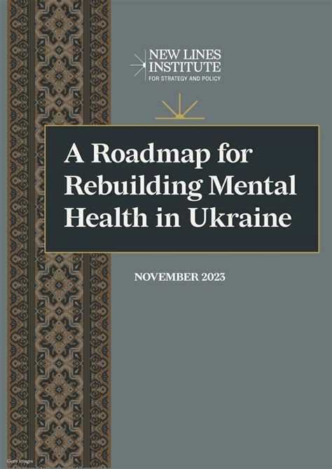 A Roadmap for Rebuilding Mental Health in Ukraine - New Lines Institute
