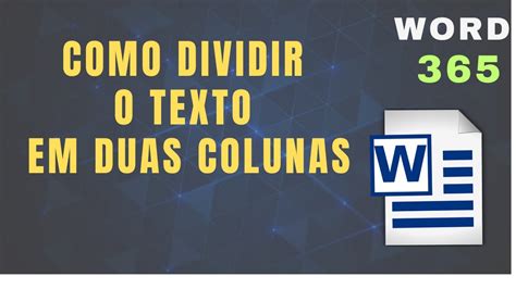 Como Dividir O Texto Em Duas Colunas No Word 365 YouTube